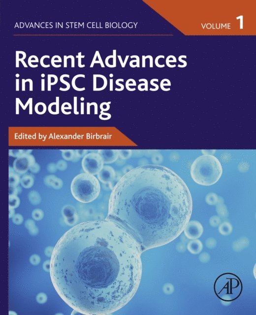 Alexander Birbrair - Recent Advances in iPSC Disease Modeling, E-bok