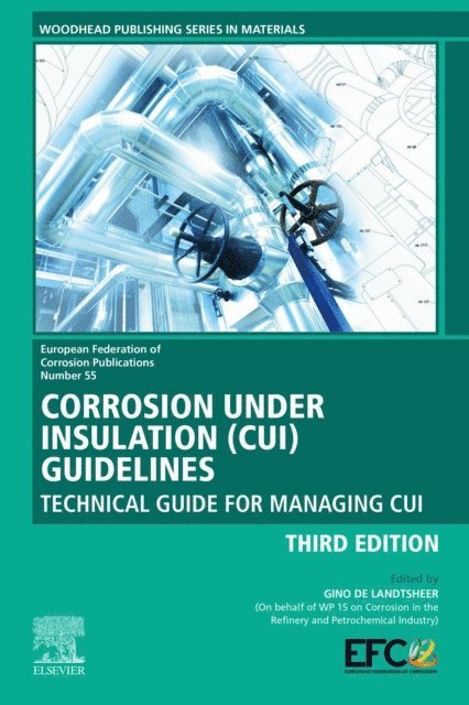 Gino De Landtsheer - Corrosion Under Insulation (CUI) Guidelines, E-bok