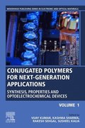 Conjugated Polymers for Next-Generation Applications, Volume 1