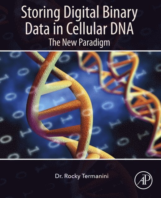 Storing Digital Binary Data in Cellular DNA