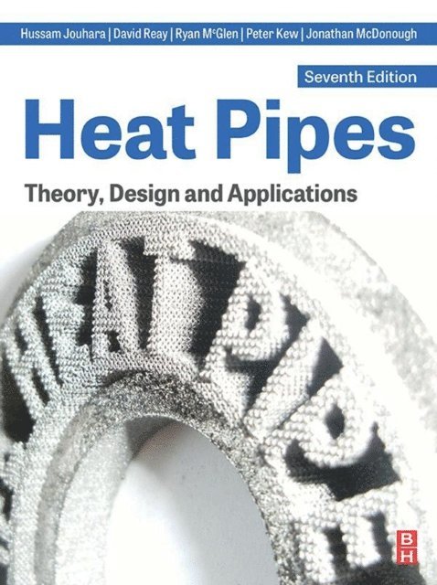 Jonathan McDonough, Peter Kew, Ryan McGlen, David Reay, Hussam Jouhara - Heat Pipes, E-bok