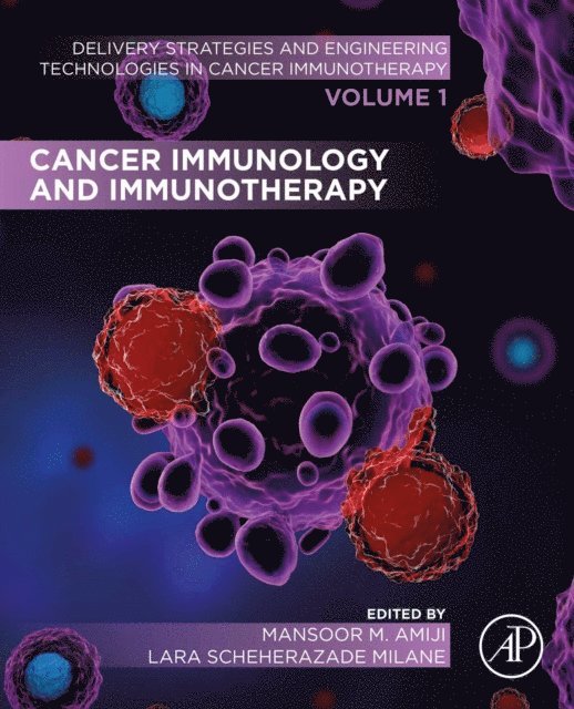 Lara Scheherazade Milane, Mansoor M. Amiji - Cancer Immunology and Immunotherapy, E-bok