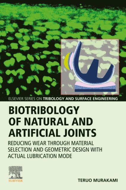 Teruo Murakami - Biotribology of Natural and Artificial Joints, E-bok
