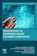 Innovations in Graphene-Based Polymer Composites