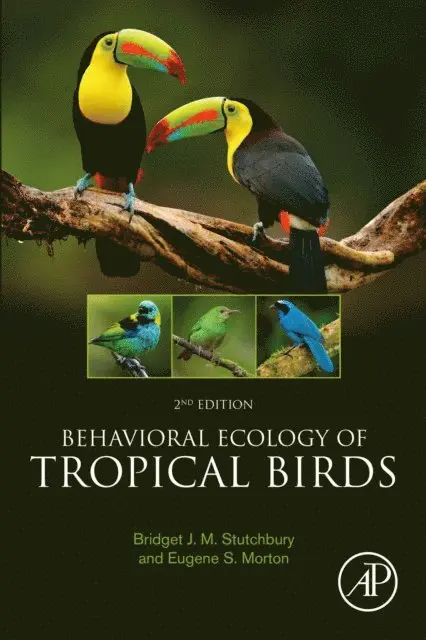 Eugene S. Morton, Bridget J.M. Stutchbury - Behavioral Ecology of Tropical Birds, E-bok. Tillgänglighet: Lägg i varukorg