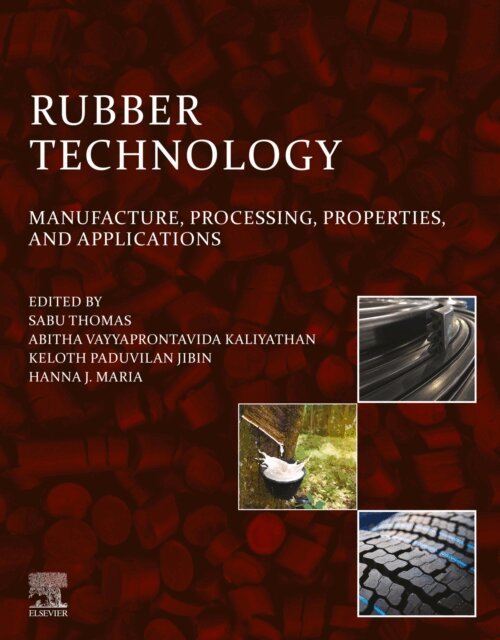Hanna J. Maria, Koloth Paduvilan Jibin, Abitha VK, Sabu Thomas - Rubber Technology, E-bok