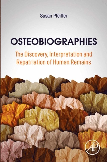 Susan Pfeiffer - Osteobiographies, E-bok