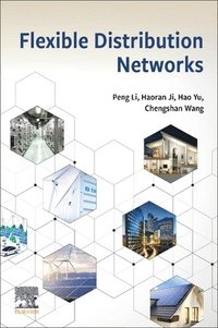 Flexible Distribution Networks