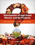 Valorization of Agri-Food Wastes and By-Products