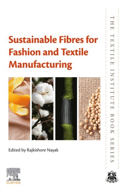 Rajkishore Nayak - Sustainable Fibres for Fashion and Textile Manufacturing, E-bok