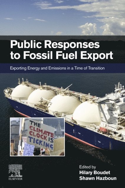Shawn Hazboun, Hilary Boudet - Public Responses to Fossil Fuel Export, E-bok
