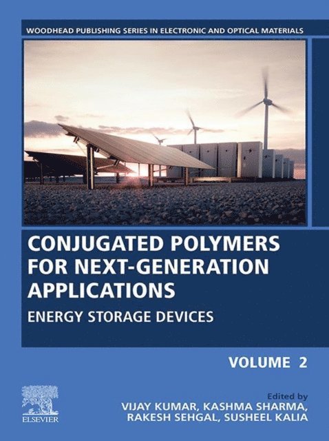 Susheel Kalia, Rakesh Sehgal, Kashma Sharma, Vijay Kumar - Conjugated Polymers for Next-Generation Applications, Volume 2, E-bok