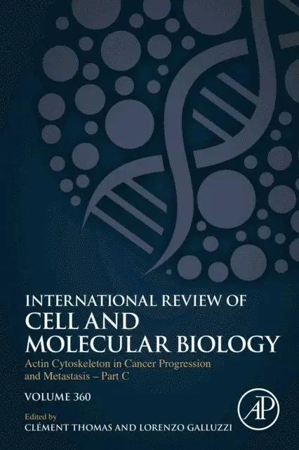 Actin Cytoskeleton in Cancer Progression and Metastasis - Part C