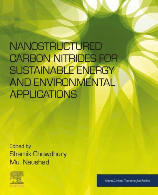 Mu. Naushad, Shamik Chowdhury - Nanostructured Carbon Nitrides for Sustainable Energy and Environmental Applications, E-bok