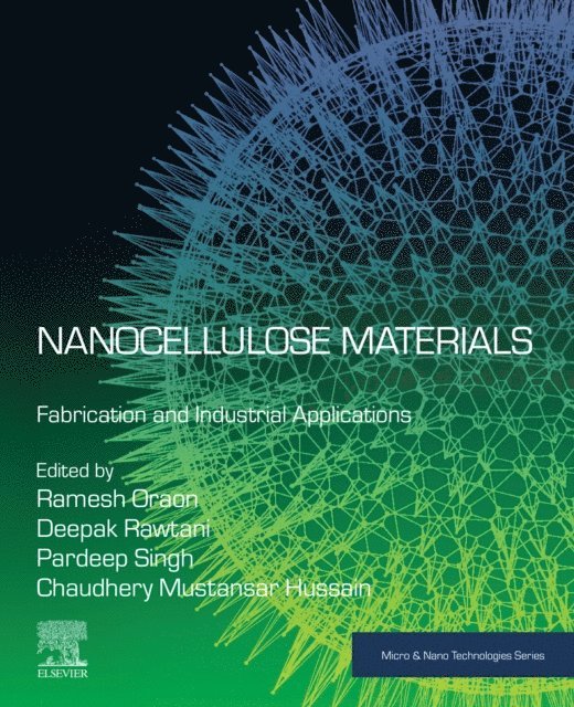 Chaudhery Mustansar Hussain, Pardeep Singh, Deepak Rawtani, Ramesh Oraon - Nanocellulose Materials, E-bok