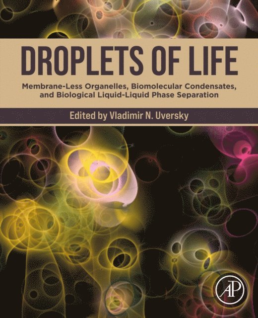 Vladimir N Uversky - Droplets of Life, E-bok