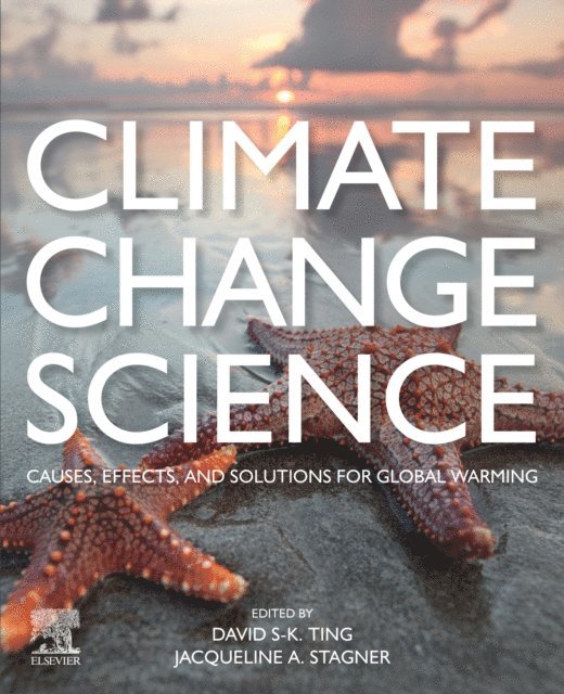 Jacqueline A. Stagner, David S-K. Ting - Climate Change Science, E-bok