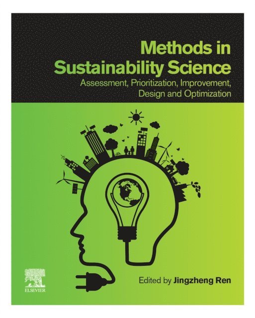Jingzheng Ren - Methods in Sustainability Science, E-bok