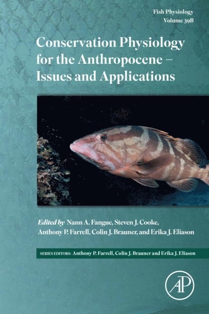 Conservation Physiology for the Anthropocene - Issues and Applications, E-bok