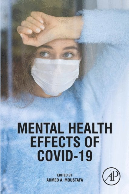 Ahmed Moustafa - Mental Health Effects of COVID-19, E-bok