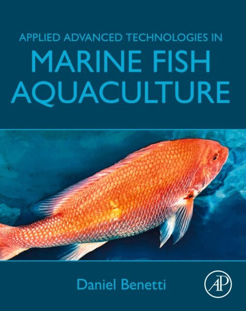 Daniel Benetti - Applied Advanced Technologies in Marine Fish Aquaculture, E-bok. Tillgänglighet: Lägg i varukorg