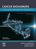Cancer Biomarkers: Clinical Aspects and Laboratory Determination