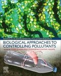Biological Approaches to Controlling Pollutants