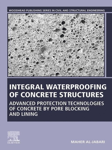 Maher Al-Jabari - Integral Waterproofing of Concrete Structures, E-bok