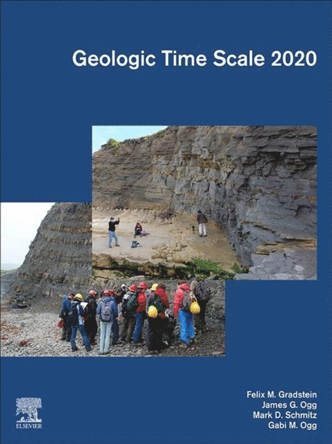 Gabi M. Ogg, Mark D. Schmitz, James G. Ogg, Felix Gradstein - Geologic Time Scale 2020, E-bok