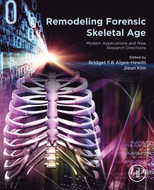 Jieun Kim, Bridget F.B. Algee-Hewitt - Remodeling Forensic Skeletal Age, E-bok