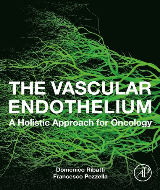 Francesco Pezzella, Domenico Ribatti - Vascular Endothelium, E-bok