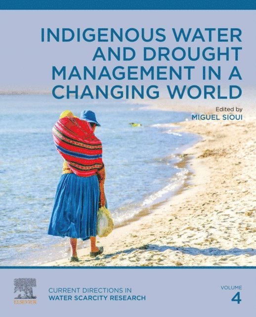 Miguel Sioui - Indigenous Water and Drought Management in a Changing World, E-bok