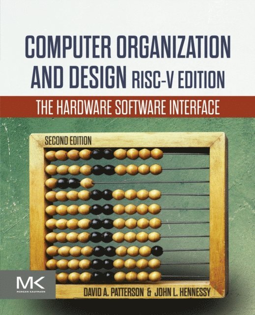 John L. Hennessy, David A. Patterson - Computer Organization and Design RISC-V Edition, E-bok