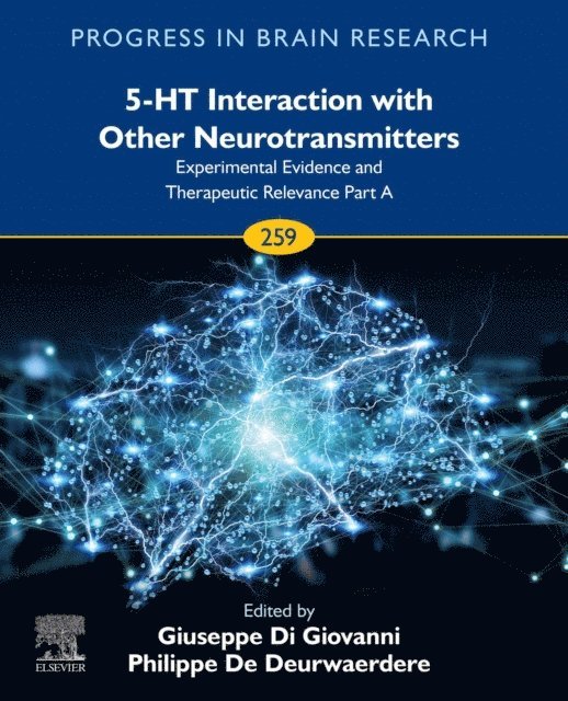 5-HT Interaction with Other Neurotransmitters: Experimental Evidence and Therapeutic Relevance Part A, E-bok
