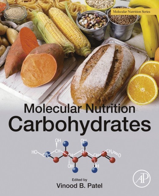 Vinood B. Patel - Molecular Nutrition: Carbohydrates, E-bok