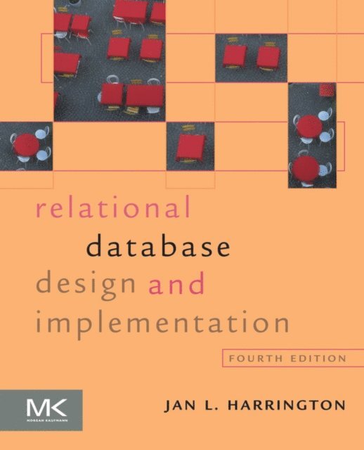 Jan L. Harrington - Relational Database Design and Implementation, E-bok