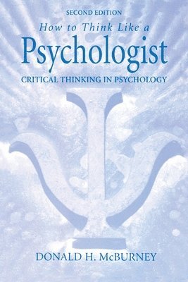Donald McBurney - How to Think Like a Psychologist: Critical Thinking in Psychology, Häftad. Tillgänglighet: Lägg i varukorg