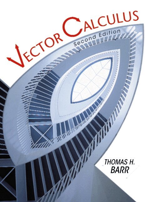 Thomas Barr - Vector Calculus, Häftad. Tillgänglighet: Lägg i varukorg