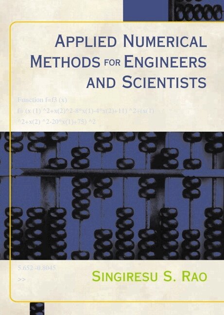 Singiresu Rao - Applied Numerical Methods for Engineers and Scientists, Häftad