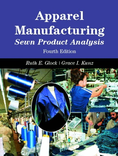 Grace Kunz, Ruth Glock - Apparel Manufacturing, Häftad