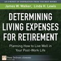 Determining Living Expenses for Retirement