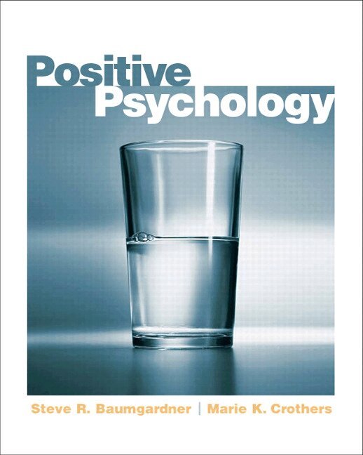 Steve Baumgardner, Marie Crothers - Positive Psychology, Inbunden. Tillgänglighet: Lägg i varukorg