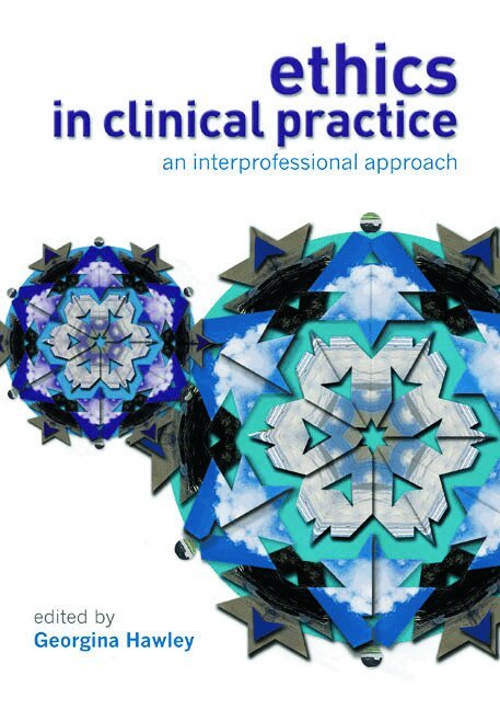 Ethics in Clinical Practice