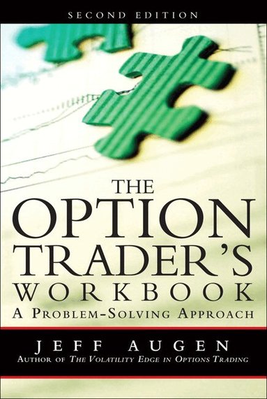 Option Trader's Workbook, The by Jeff Augen