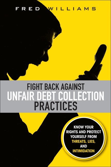 Fred Williams - Fight Back Against Unfair Debt Collection Practices, Övrigt