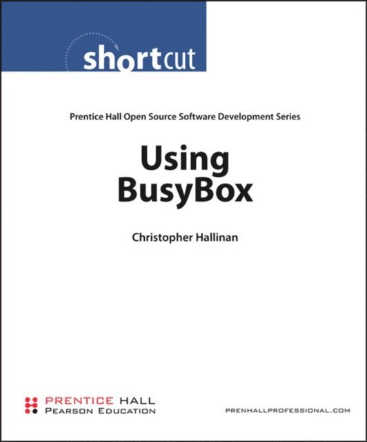 Christopher Hallinan - Using BusyBox (Digital Short Cut), E-bok