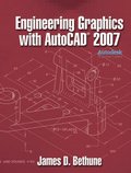 Engineering Graphics w/AutoCAD 2007