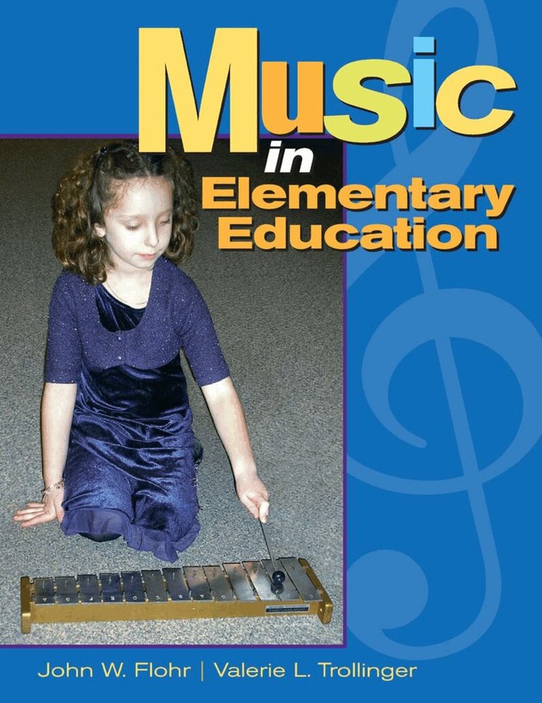 John Flohr, Valerie Trollinger - Music in Elementary Education, Häftad