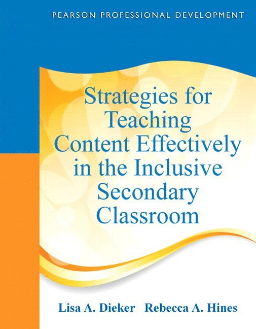 Lisa Dieker, Rebecca Hines - Strategies for Teaching Content Effectively in the Inclusive Secondary Classroom, Häftad. Tillgänglighet: Lägg i varukorg