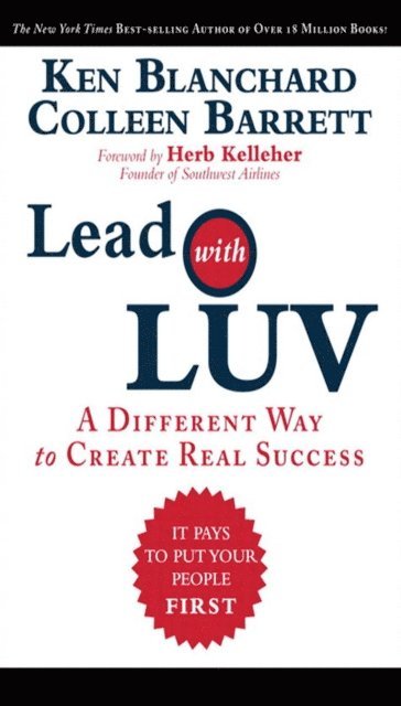 Colleen Barrett, Ken Blanchard - Lead with LUV, E-bok